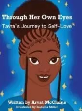 Through Her Own Eyes: Tarva's Journey to Self-Love