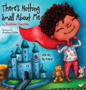 There's Nothing Small About Me: Little Boy. Big Dreams.