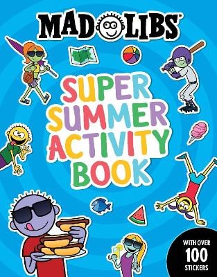 Mad Libs Super Summer Activity Book: Sticker and Activity Book with Over 100 Stickers