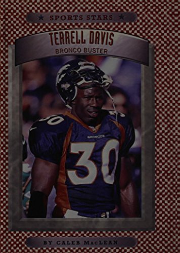 Terrell Davis: Bronco Buster