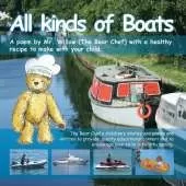 All Kinds of Boats ! (Bear Chef Stories & Rhymes)
