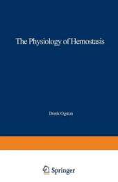 The Physiology of Hemostasis