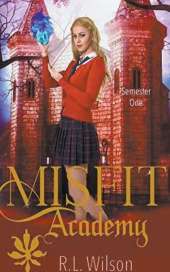 Misfit Academy: Semester One
