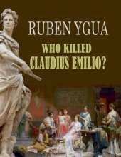 Who Killed Claudius Emilio?