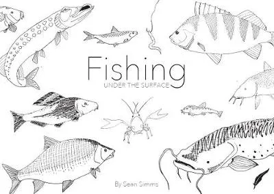 Fishing Under the Surface