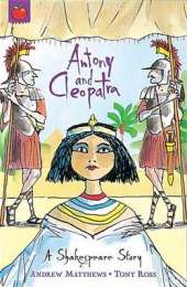 Shakespeare Stories: Antony And Cleopatra: Shakespeare Stories for Children