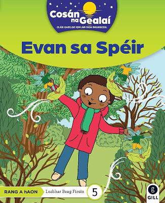 COSAN NA GEALAI Evan sa Speir: 1st Class Fiction Reader 5
