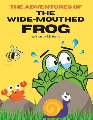 The Wide-Mouthed Frog
