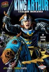 Graphic Universe: King Arthur