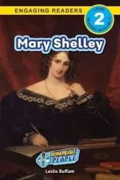 Mary Shelley: Remarkable People (Engaging Readers, Level 2)