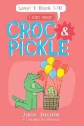 Croc & Pickle Level 1: Books 1-10
