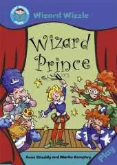 Start Reading: Plays: Wizard Wizzle: Wizard Prince
