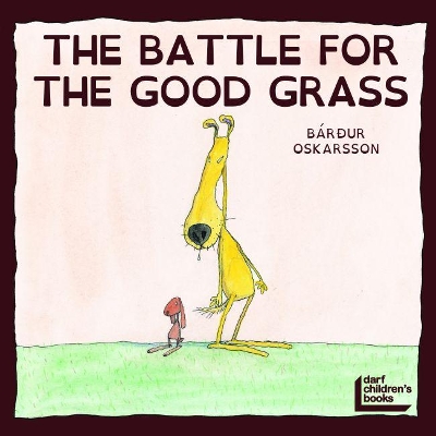 Battle for the Good Grass