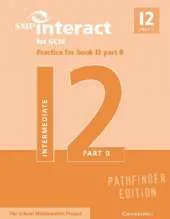 SMP Interact for GCSE Practice for Book I2 Part B Pathfinder Edition