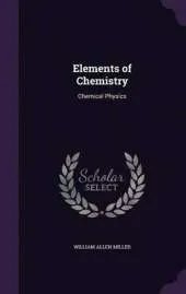 Elements of Chemistry: Chemical Physics