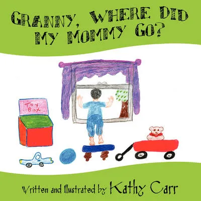 Granny, Where Did My Mommy Go?