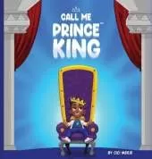 Call Me Prince King