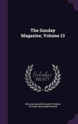 The Sunday Magazine, Volume 13