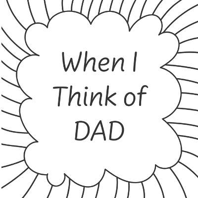 When I think of Dad...: A "Make it Your Own" book