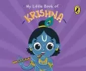 My Little Book of Krishna: Illustrated board books on Hindu mythology, Indian gods & goddesses for kids age 3+; A Puffin Original.