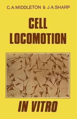 Cell Locomotion in Vitro: Techniques and Observations