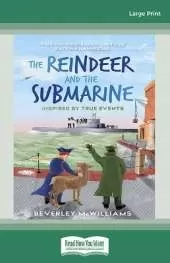 The Reindeer and the Submarine: Inspired by true events
