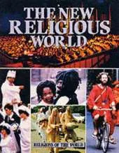 Religions Of The World: The New Religions World