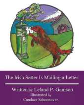 The Irish Setter Is Mailing a Letter