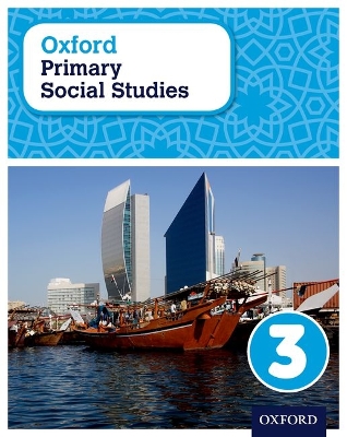 3: Oxford Primary Social Studies Student Book 3: My Place in the World