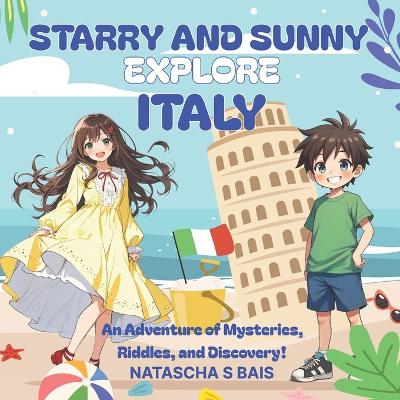 Starry and Sunny Explore Italy
