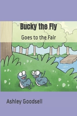 Bucky the Fly: Goes to the Fair