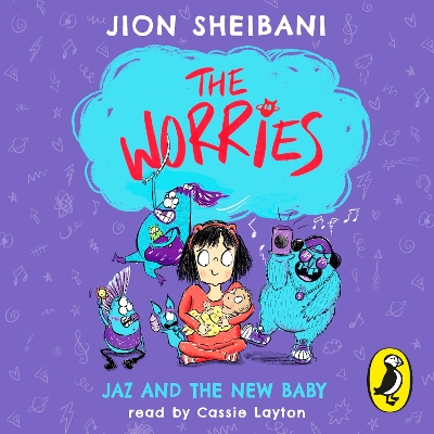 The Worries: Jaz and the New Baby