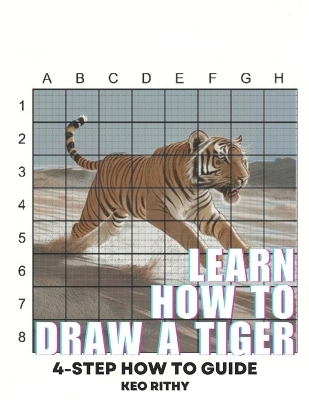 Learn How To Draw A Tiger: 4-Step How To Guide