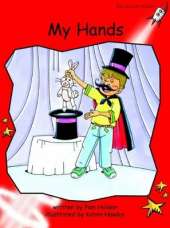 Red Rocket Readers: Early Level 1 Fiction Set A: My Hands (Reading Level 3/F&P Level B)