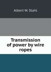Transmission of power by wire ropes
