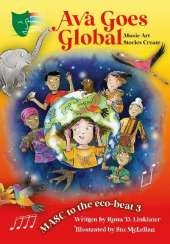 Ava Goes Global: MASC to the eco-beat 3 (Music, Art, Stories, Create)