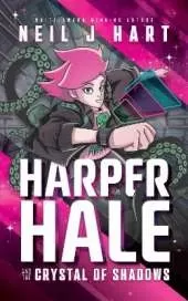 Harper Hale and the Crystal of Shadows