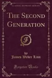 The Second Generation (Classic Reprint)