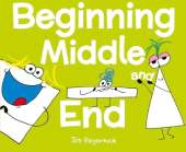 Beginning, Middle, and End