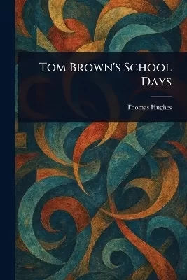 Tom Brown's School Days