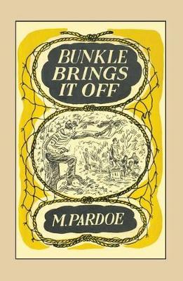 Bunkle Brings it Off