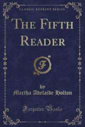 The Fifth Reader (Classic Reprint)