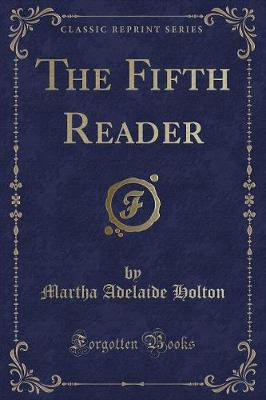 The Fifth Reader (Classic Reprint)