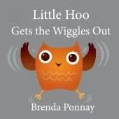 Little Hoo Gets the Wiggles Out