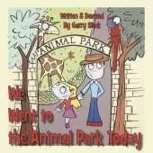We Went to the Animal Park Today: A Sign Language Book for Children