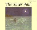 The Silver Path