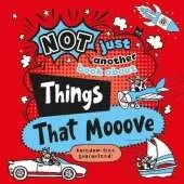 Things That Mooove