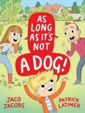 As long as it's not a dog