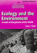Ecology and the Environment: A Look at Ecosystems of the World