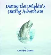 Danny the Dolphin's Daring Adventure